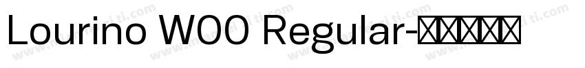 Lourino W00 Regular字体转换
